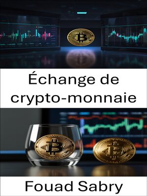 cover image of Échange de crypto-monnaie
